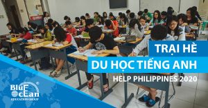 TRẠI HÈ DU HỌC TIẾNG ANH TẠI HELPS PHILIPPINES 2020